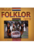 Polski folklor żywy
