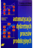 Automatyzacja dyskretnych procesorów produkcyjnych