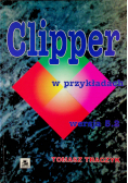 Clipper w przykładach wersja 5 2