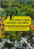 Warzywa i zioła z mojego ogródka