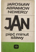 Jan Pięć minut sławy