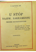 U stóp Najświętszego Sakramentu 1933 r