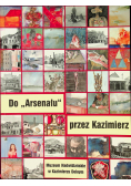 Do Arsenału przez Kazimierz