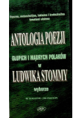 Antologia poezji głupich i mądrych Polaków w Ludwika Stommy wyborze