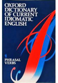 Oxford Dictionary Of Current Idiomatic English Volume 1