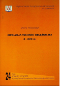 Ewolucja techniki oblężniczej X - XVII w