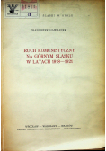 Ruch komunistyczny na górnym śląsku w latach 1918 1921