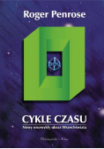 Cykle czasu Nowy niezwykły obraz wszechświata