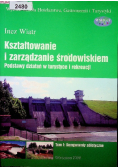 Kształtowanie i zarządzanie środowiskiem