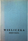 Wieliczka Dzieje miasta