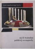 Myśl teatralna polskiej awangardy
