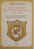 Zarys Dziejów Prawa Chełmińskiego 1233 - 1862
