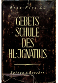 Gebetsschule des Heiligen Ignatius