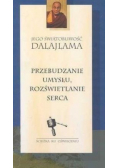 Przebudzenie umysłu rozświetlanie serca