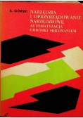 Narzędzia i oprzyrządowanie narzędziowe. Automatyzacja obróbki skrawaniem