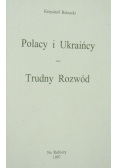 Polacy i Ukraińcy Trudny Rozwód