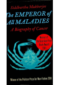 The Emperor of All Maladies