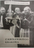 Z królewskiego Krakowa