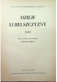 Dzieje Lubelszczyzny tom I