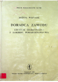 Doradca zawodu studium teoretyczne z zakresu poradoznawstwa