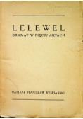 Lelewel Dramat w pięciu aktach ok 1899 r.