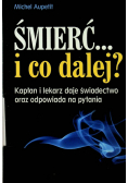 Śmierć i co dalej