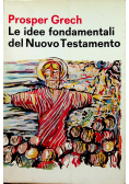 Le idee fondamentali del nuovo testamento