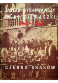 Zakład wychowawczy im Ks Siemaszki 1882 1982