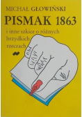 Pismak 1863 i inne szkice o różnych brzydkich rzeczach