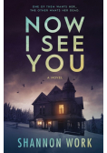 Now I See You