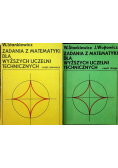 Zadania z matematyki dla wyższych uczelni technicznych Część 1 i 2