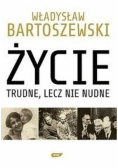 Życie trudne lecz nie nudne