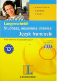 Słuchasz rozumiesz mówisz Język francuski
