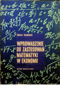 Wprowadzenie do zastosowań matematyki w ekonomii