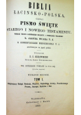 Biblia Łacińsko - Polska tom I 1885r.