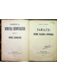 Dzieła Henyka Rzewuskiego Serya I Powieści Historyczne Pamiątki starego szlachcica litewskiego 1884 r.