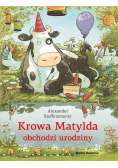 Krowa Matylda obchodzi urodziny TW w.2021