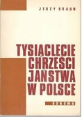 Tysiąclecie chrześcijaństwa w Polsce