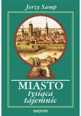 Miasto tysiąca tajemnic autograf autora