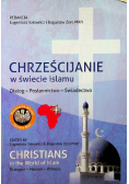 Chrześcijanie w Świecie Islamu
