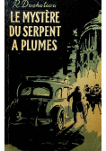 Le mystere du serpent a plumes