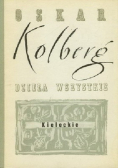 Kolberg Dzieła wszystkie Tom 18 Kieleckie Część I Reprint z 1885 r.