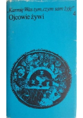 Ojcowie żywi 4