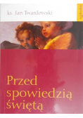 Przed spowiedzią świętą