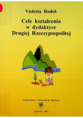 Cele kształcenia w dydaktyce Drugiej Rzeczypospolitej