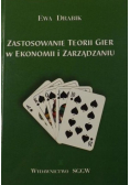 Zastosowanie teorii gier w ekonomii i zarządzaniu