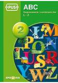 PUS ABC 2 Rozpoznawanie i rozróżnianie liter ŁZ