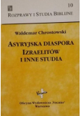 Asyryjska Diaspora Izraelitów i inne studia