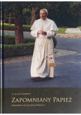 Zapomniany papież historia życia Jana Pawła I
