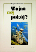 Wojna czy pokój